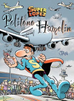MAGOS DEL HUMOR #114 SUPERLPEZ: POLITONO HAMELIN