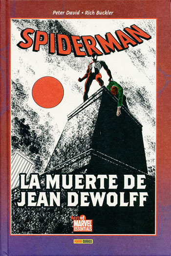 BEST OF MARVEL ESSENTIALS: SPIDERMAN. LA MUERTE DE JEAN DEWOLFF