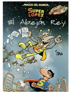MAGOS HUMOR #148 SUPERLPEZ: EL ABEJON REY