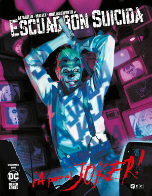 ESCUADRN SUICIDA: A POR EL JOKER! #01 (DC BLACK LABEL)