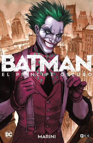 BATMAN: EL PRNCIPE OSCURO. INTEGRAL (EDICIN DELUXE)