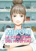 MIDORI; LA CENICIENTA DEL HOSPITAL V1