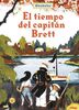 EL TIEMPO DEL CAPITN BRETT