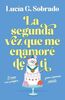 LA SEGUNDA VEZ QUE ME ENAMOR� DE TI
