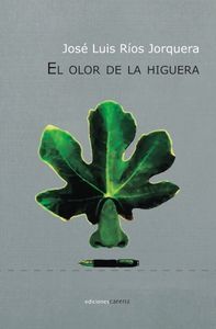 El olor de la higuera