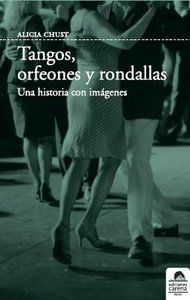 Tangos, orfeones y rondallas : una historia con imgenes