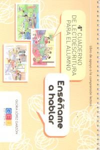 Ensame a Hablar, lectoescritura, Educacin Primaria. Cuaderno 4