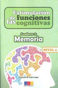 Estimulacin de las funciones cognitivas, nivel 2 : cuaderno 5