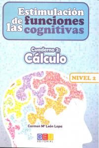 Estimulacin de las funciones cognitivas, nivel 2 : cuaderno 2