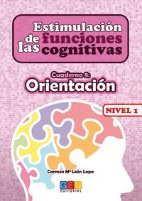 Estimulacin de las funciones cognitivas, nivel 1. Cuaderno 8