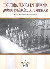 II Guerra Pnica en Hispania dnde est Bacula Turdetana?