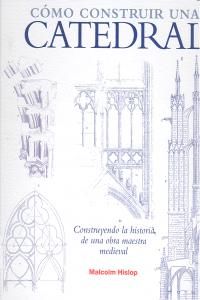 Cmo construir una catedral