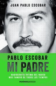 Pablo Escobar Mi Padre