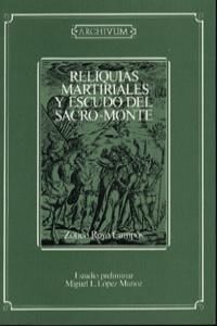 Reliquias martiriales y escudo del Sacro-Monte