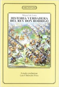 Historia verdadera del rey Don Rodrigo