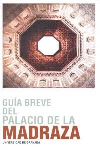 Gua breve del Palacio de la Madraza