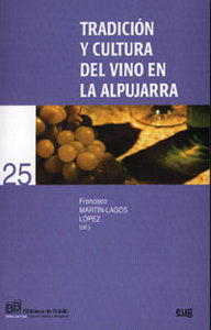 Tradicin y cultura del vino en La Alpujarra