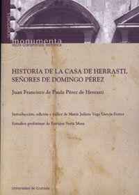 Historia de la casa de Herrasti, seores de Domingo Prez