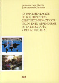 La implementacin de los principios cientfico-didcticos (P.C.D.) en el aprendizaje de la geografa y de la historia