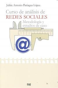 Curso de anlisis de redes sociales : metodologa y estudios de caso