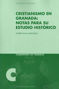 Cristianismo en Granada : notas para su estudio histrico