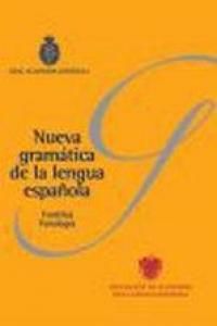 Nueva gramtica de la lengua espaola : fontica y fonologa