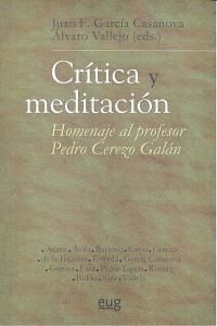 Crtica y meditacin : homenaje al profesor Pedro Cerezo Galn