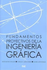 Fundamentos proyectivos de la ingenier�a gr�fica