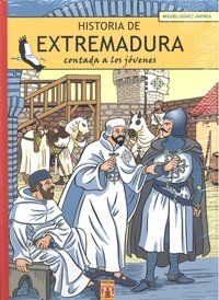 Historia de Extremadura contada a los jvenes