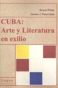 Cuba : arte y literatura en exilio