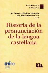 Historia de la pronunciacin de la lengua castellana
