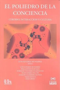 Poliedro De La Conciencia Cerebro Interaccion Y Cultura