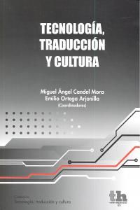 Tecnologa, traduccin y cultura