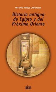 Historia antigua de Egipto y del Prximo Oriente