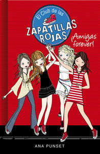 El club de las zapatillas rojas 2. Amigas forever!