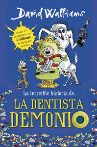 La increble historia de-- La dentista demonio