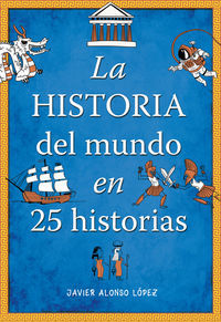 La historia del mundo en 25 historias