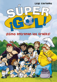 Supergol 6�como Entrenan Los Cracks