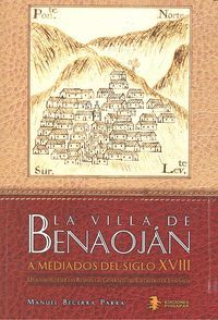 La villa de Benaojn a mediados del siglo XVIII : una visin desde las respuestas generales al Catastro de Ensenada