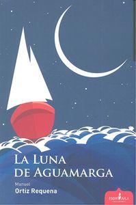 La luna de Aguamarga