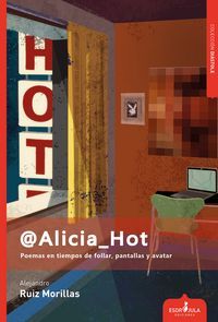 @Alicia_Hot : poemas en tiempos de follar, pantallas y avatar