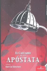 El calvario de un apstata