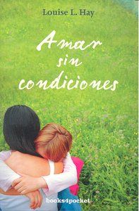 Amar sin condiciones