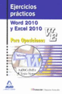 Ejercicios prcticos de Word y Excel 2010 para oposiciones