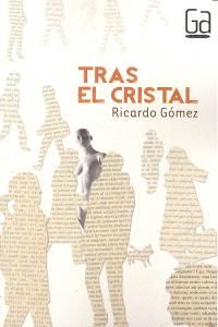 Tras el cristal