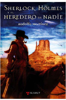 SHERLOCK HOLMES Y EL HEREDERO DE NADIE