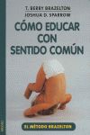 Cmo educar con sentido comn