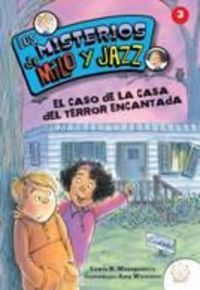 Misterio Milo Y Jazz 3 Caso De La Casa Del Terror Encantada