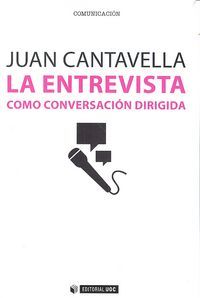 La Entrevista Como Conversacion Dirigida