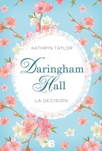 Daringham Hall. La decisi�n